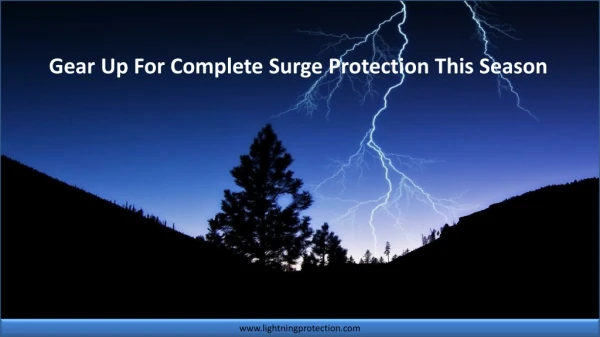 Gear Up For Complete Surge Protection This Season