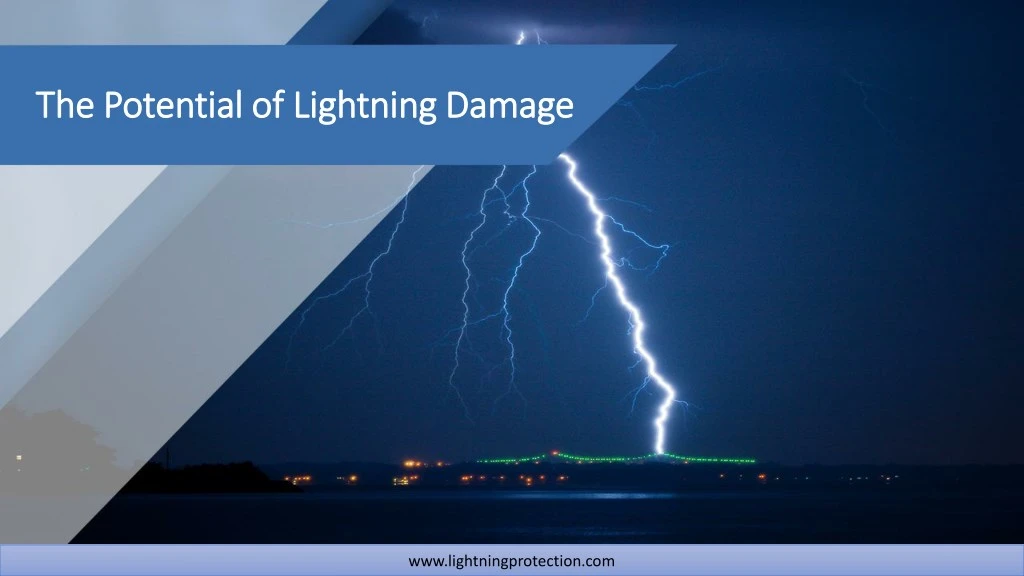 the potential of lightning damage the potential