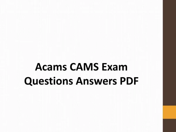 Actual CAMS Dumps PDF - Prepare and Pass CAMS Exam Easily PDF