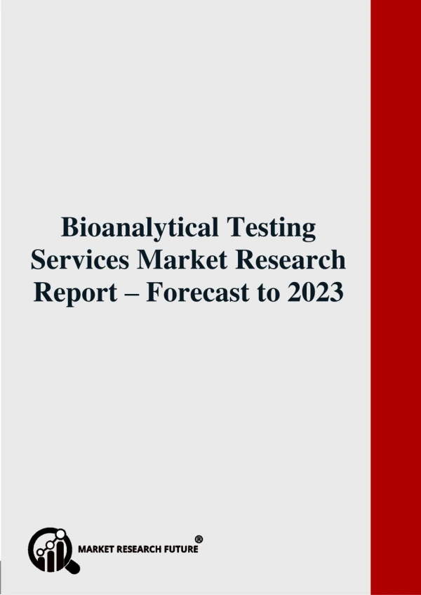 Bioanalytical Testing Services Market Research Report – Forecast to 2023