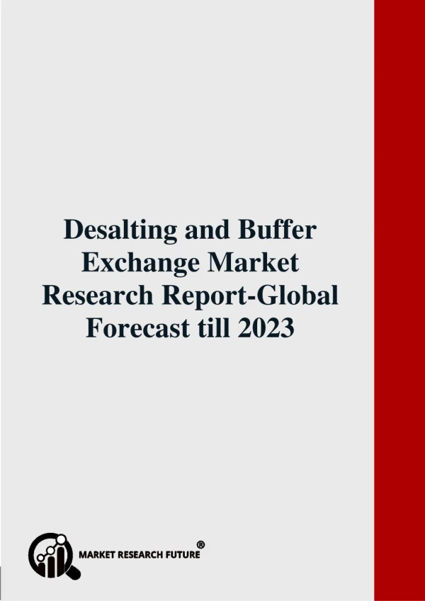 Desalting and Buffer Exchange Market Research Report-Global Forecast till 2023