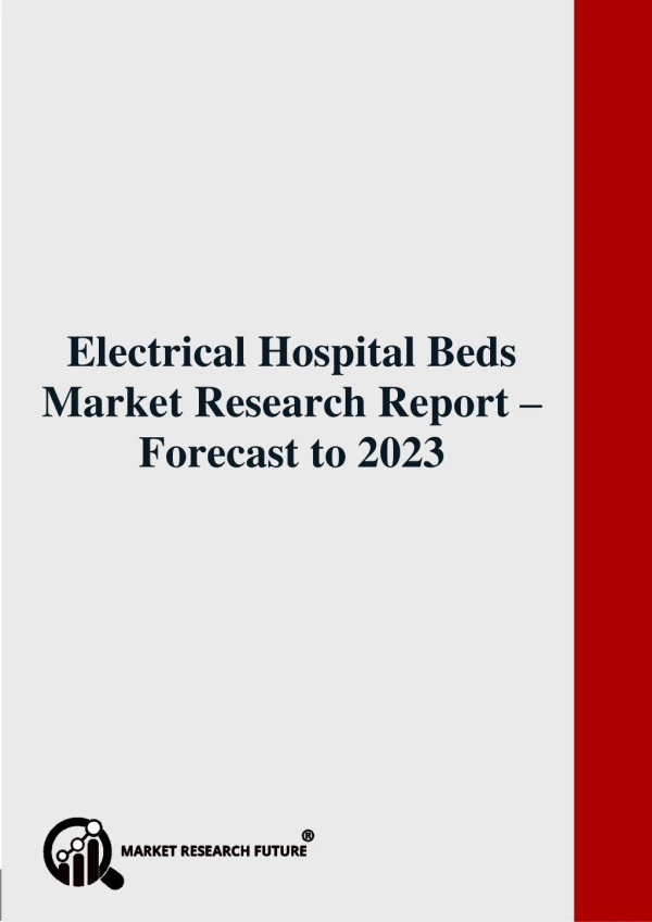 Electrical Hospital Beds Market Research Report – Forecast to 2023