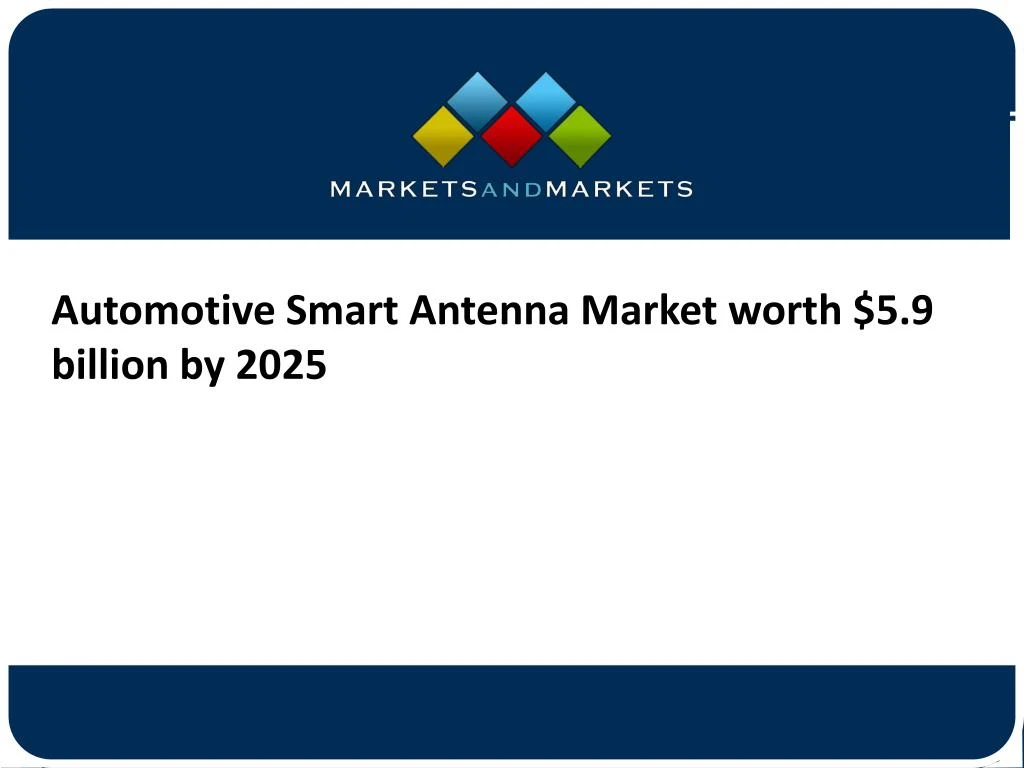 automotive smart antenna market worth 5 9 billion