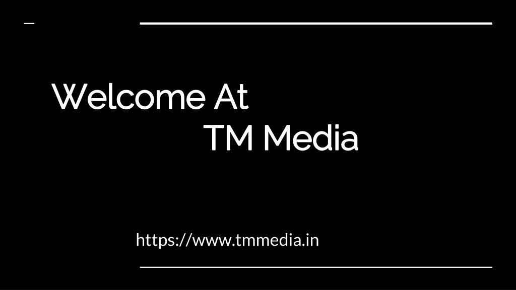 welcome at tm media