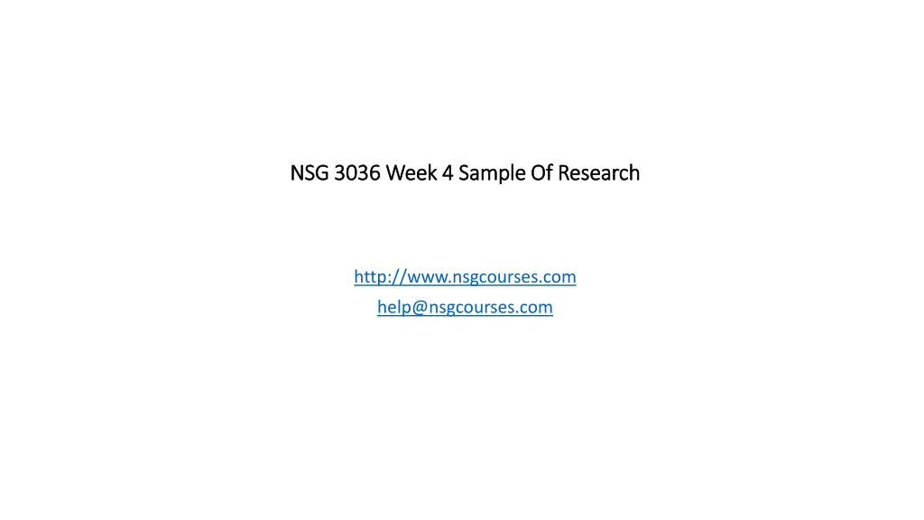nsg 3036 week 4 sample of research