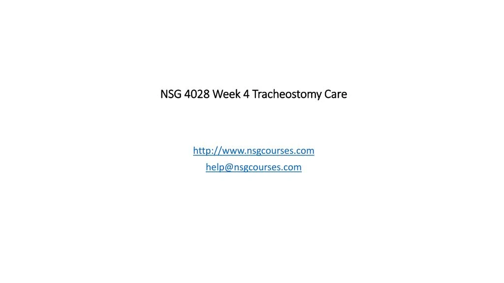 nsg 4028 week 4 tracheostomy care