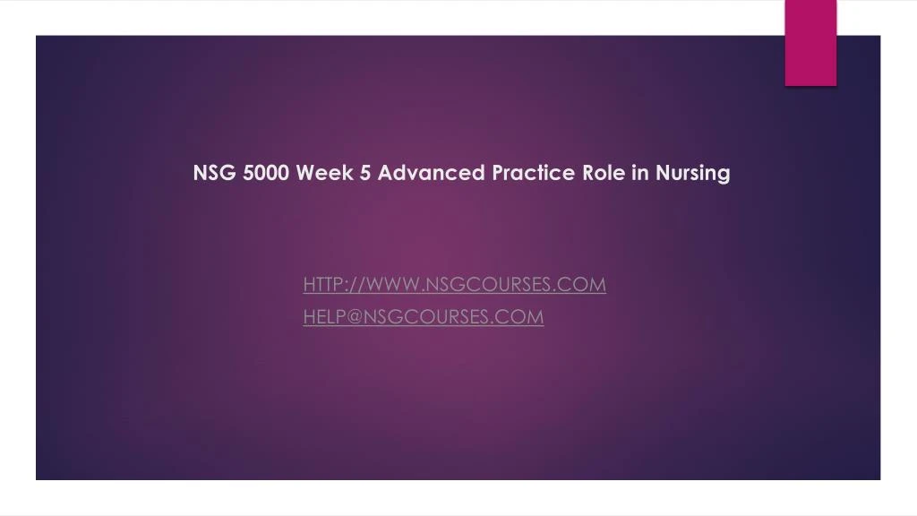 nsg 5000 week 5 advanced practice role in nursing