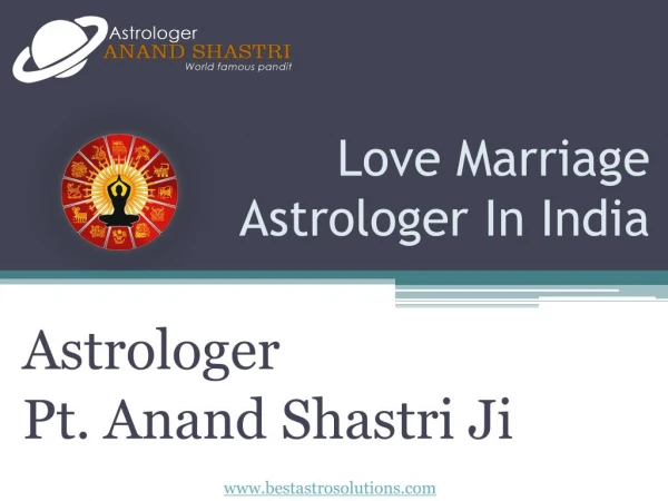The Best Vashikaran Service in India - Astrologer Pt. Anand Shastri Ji
