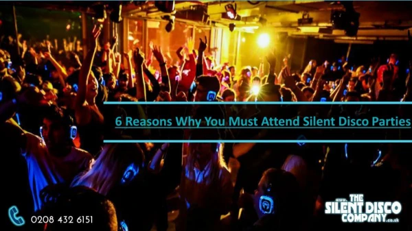 6 reasons to attend the silent disco party