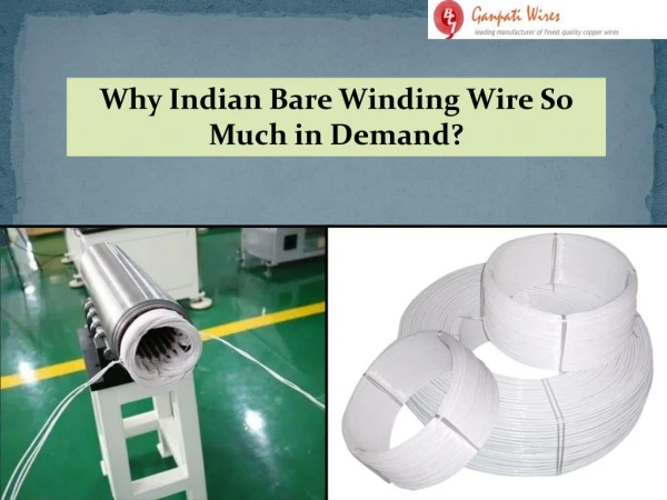 Why Indian Bare Winding Wire So Much in Demand?