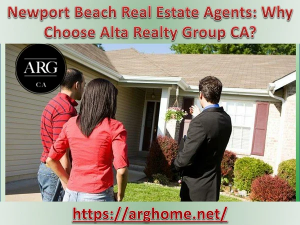 Newport Beach Real Estate Agents - Why Choose Alta Realty Group CA