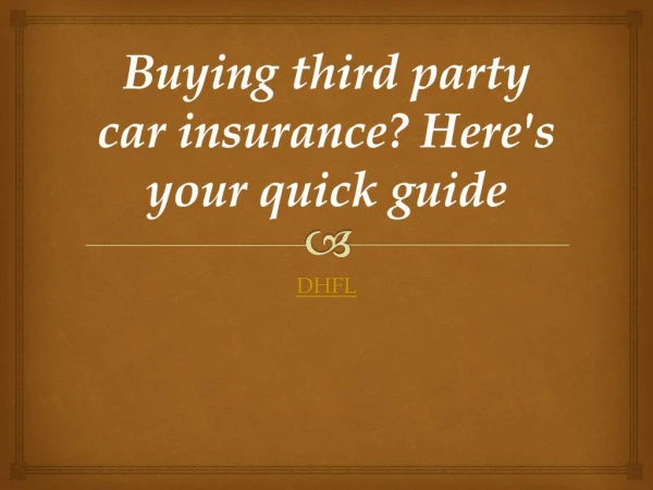 Buying third party car insurance? Here's your quick guide