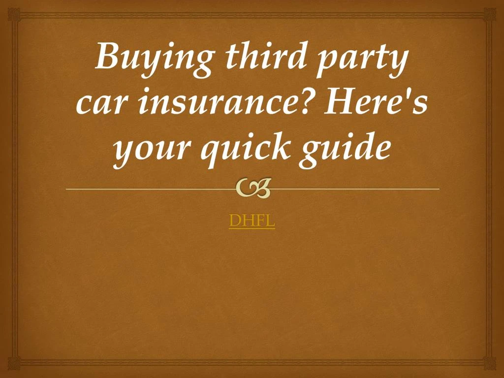 buying third party car insurance here s your quick guide
