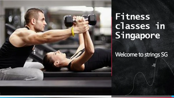 Best Fitness Classes in Singapore - stringssg