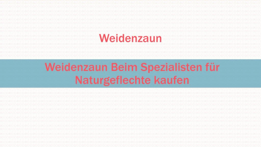 weidenzaun