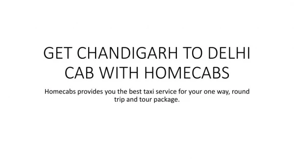 Get Chandigarh to Delhi Cab