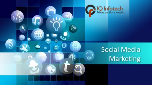 Introducing Social Media Marketing as a Core Business Strategy