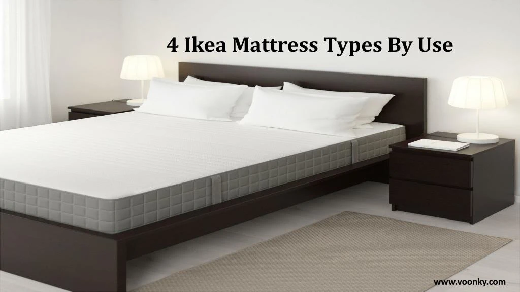 4 ikea mattress types by use