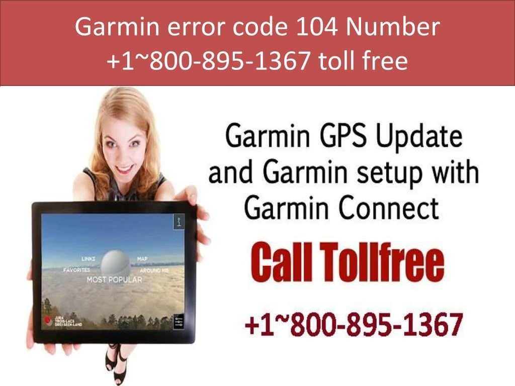 garmin error code 104 number 1 800 895 1367 toll free