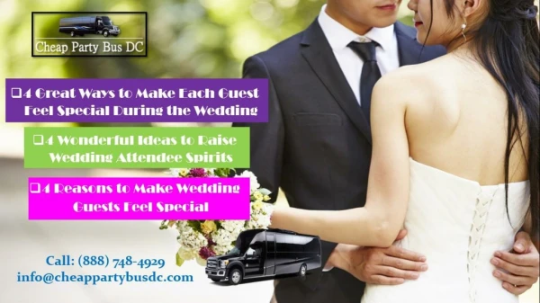 4 Great Ways to Make Each Guest Feel Special during the Wedding With Party Bus Rental DC