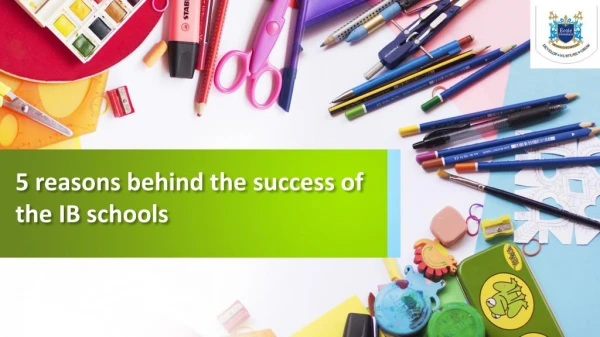 5 reasons behind the success of the IB schools
