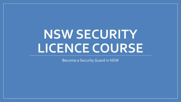 How To Get Security Guard Licence In Sydney?