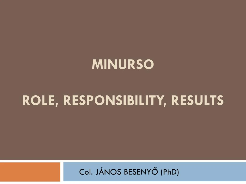 minurso role responsibility results