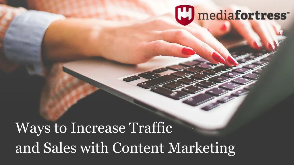 ways to increase traffic and sales with content
