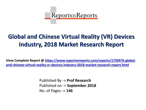 Global Virtual Reality (VR) Devices Market 2018 Recent Development and Future Forecast
