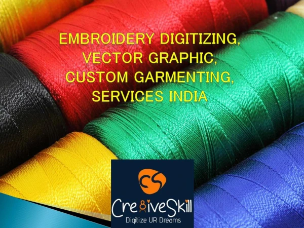 Embroidery Digitizing Vector Graphic custom garmenting services India