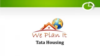Tata Housing - Weplanit - slide 1