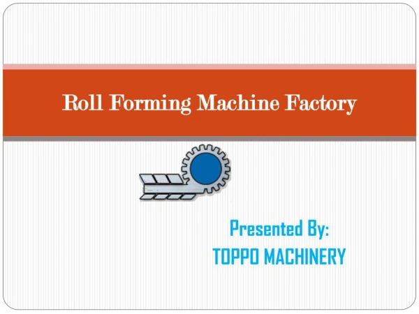 Roll Forming Machine Factory