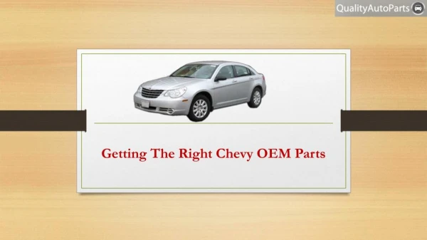 Getting The Right Chevy OEM Parts