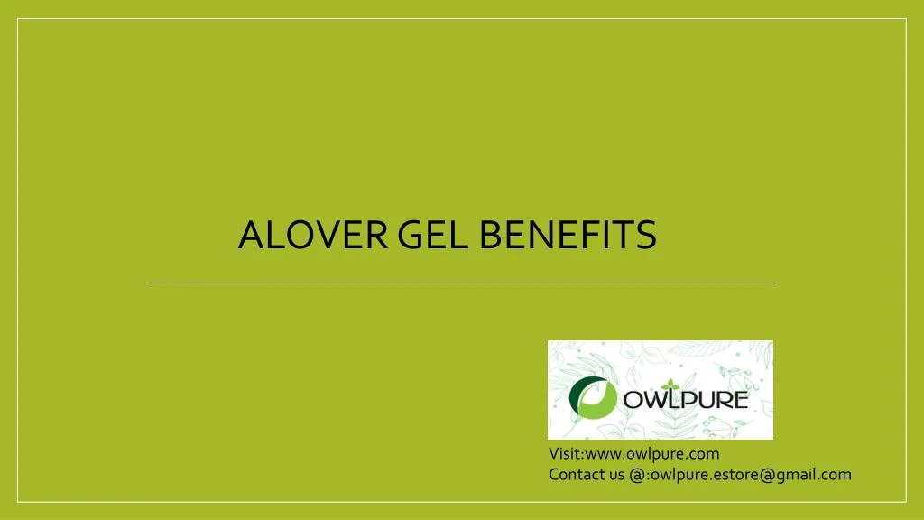 alover gel benefits