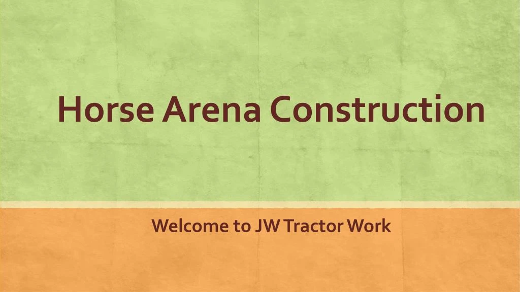 horse arena construction