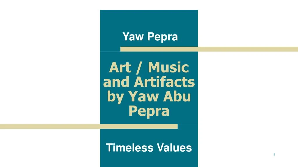 art music and artifacts by yaw abu pepra