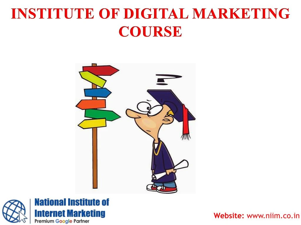 institute of digital marketing course