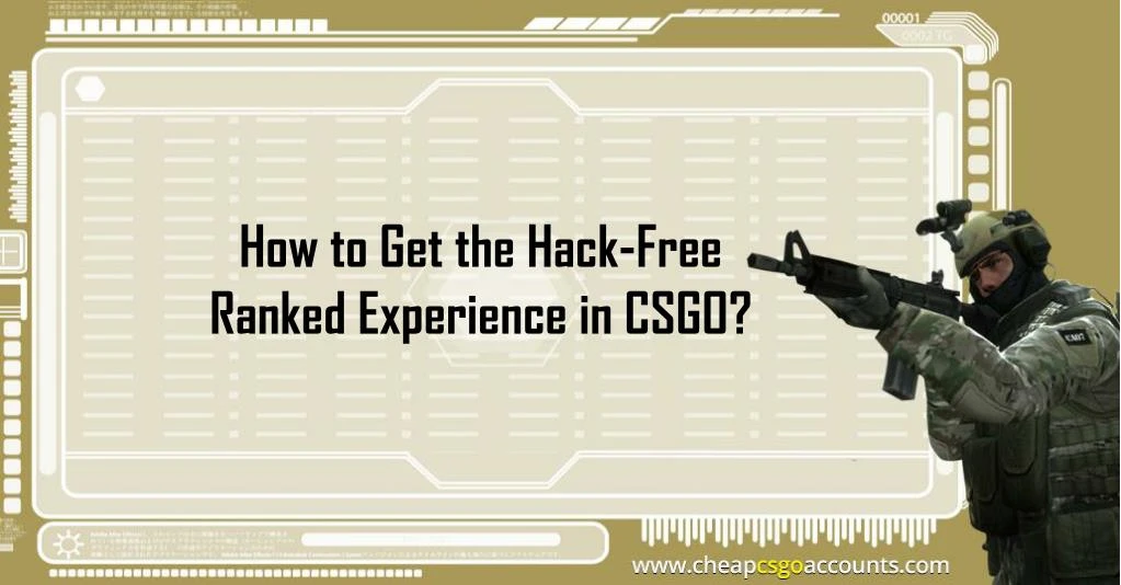 how to get the hack free ranked experience in csgo