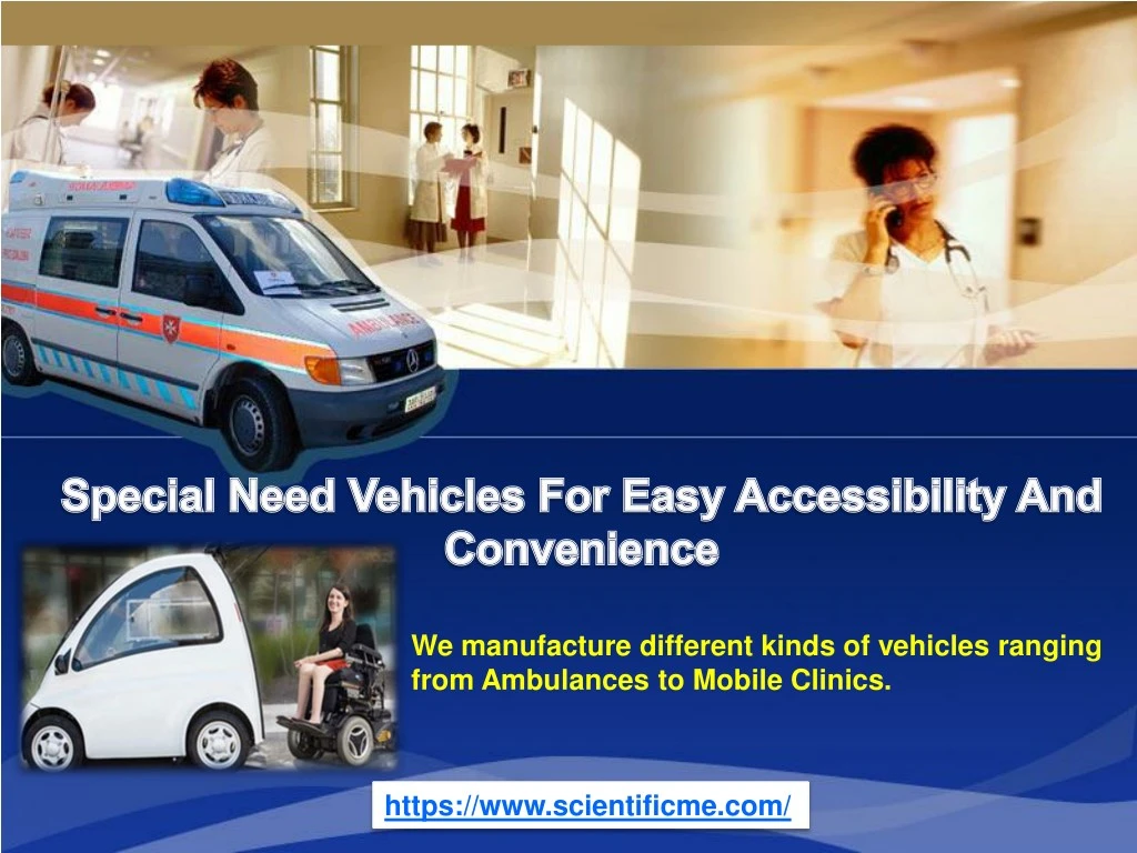 we manufacture different kinds of vehicles
