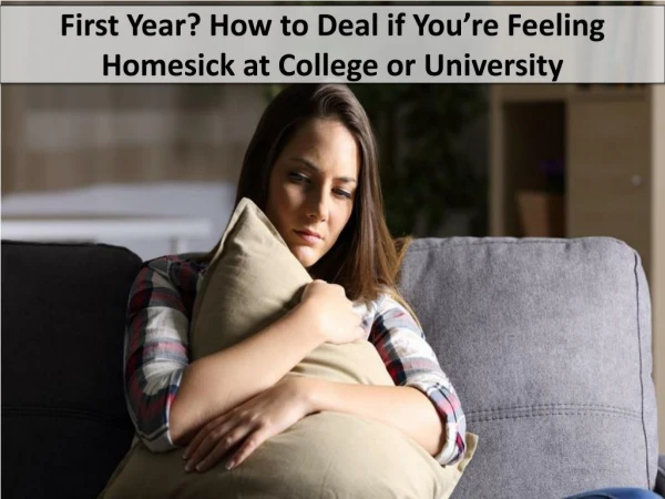 First Year? How to Deal if You’re Feeling Homesick at College or University