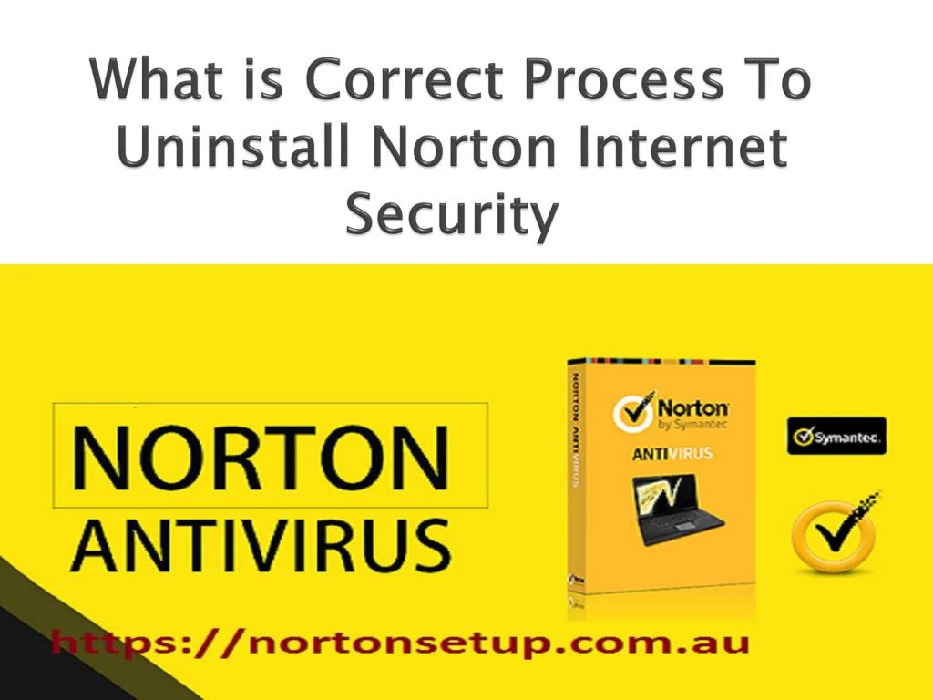 what is correct process to uninstall norton internet security