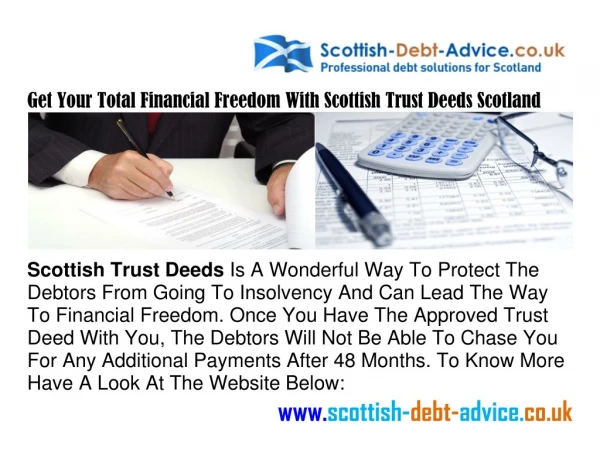 Get Your Total Financial Freedom With Scottish Trust Deeds Scotland