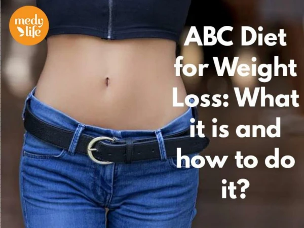 ABC Diet for Weight Loss