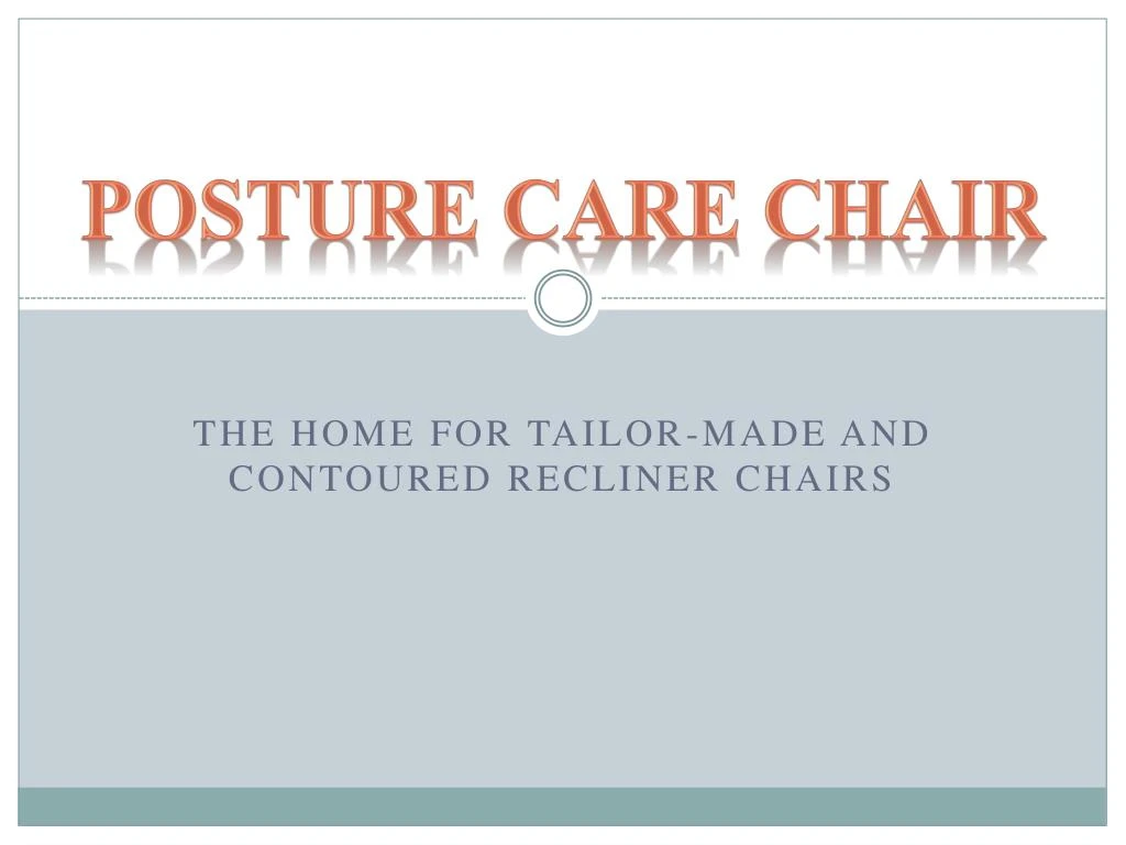 the home for tailor made and contoured recliner chairs