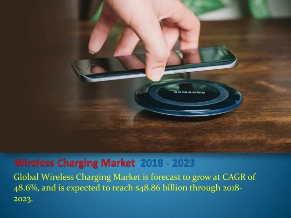 Wireless Charging Market : Share, Market Forecast, Analysis and Growth Research Report