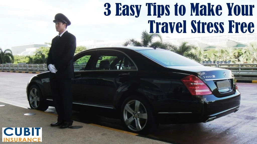 3 easy tips to make your travel stress free