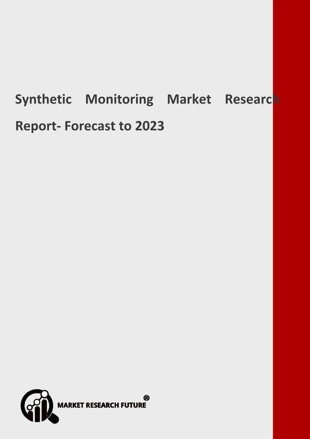 synthetic monitoring market research report