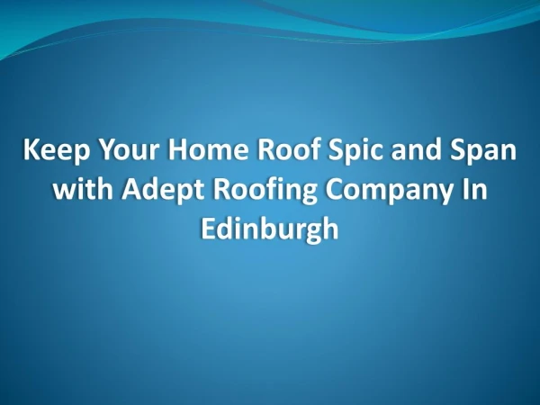 Roof Repairs Cleanig Maintenance Tiling Slating West Lothian