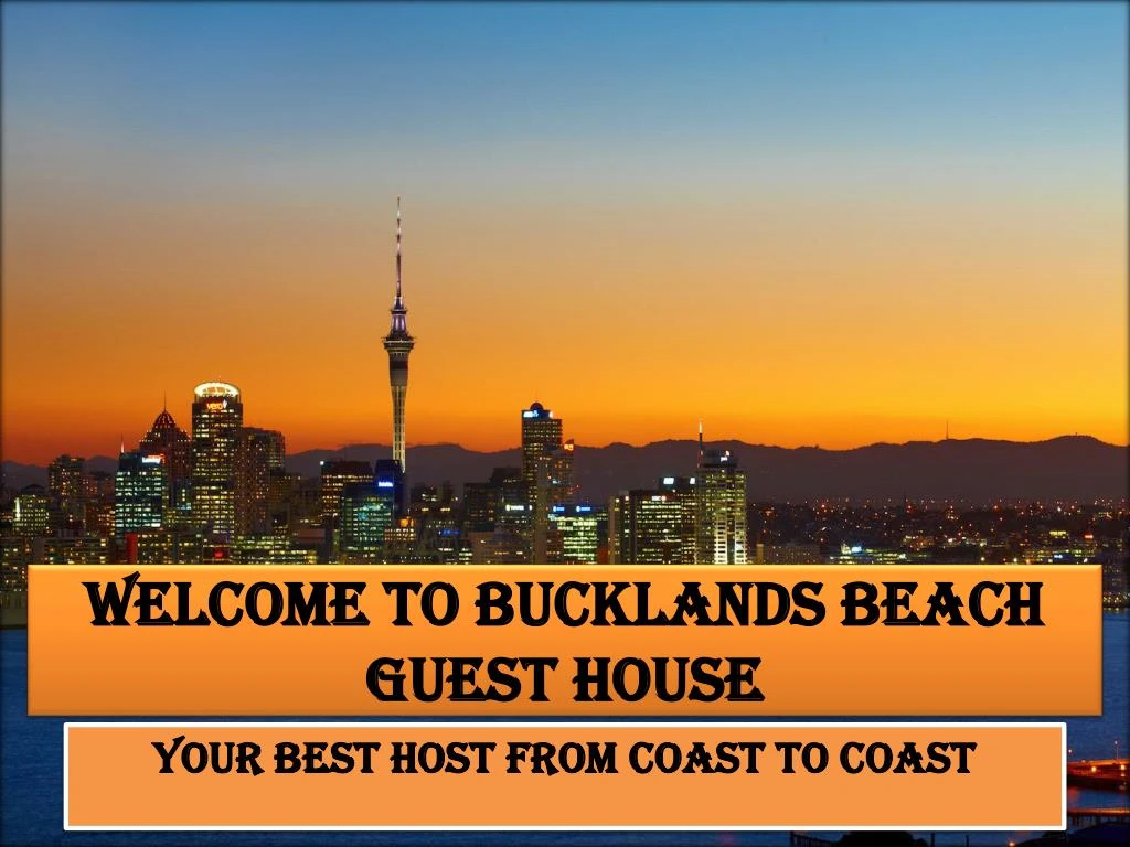 welcome to bucklands beach guest house