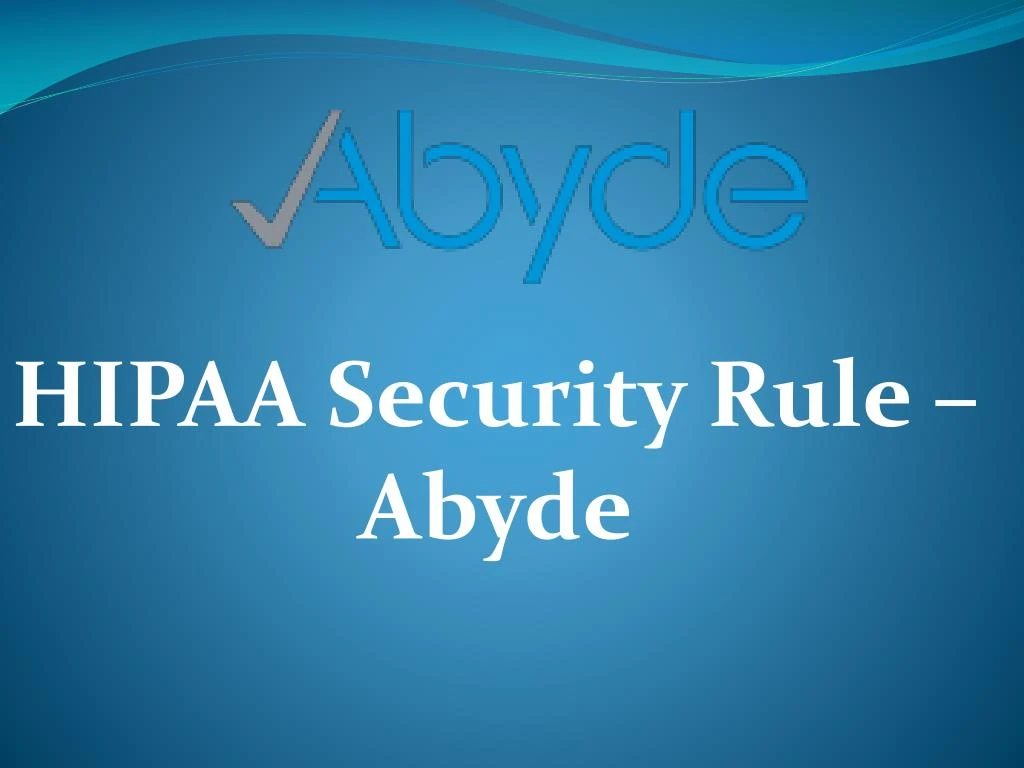 hipaa security rule abyde